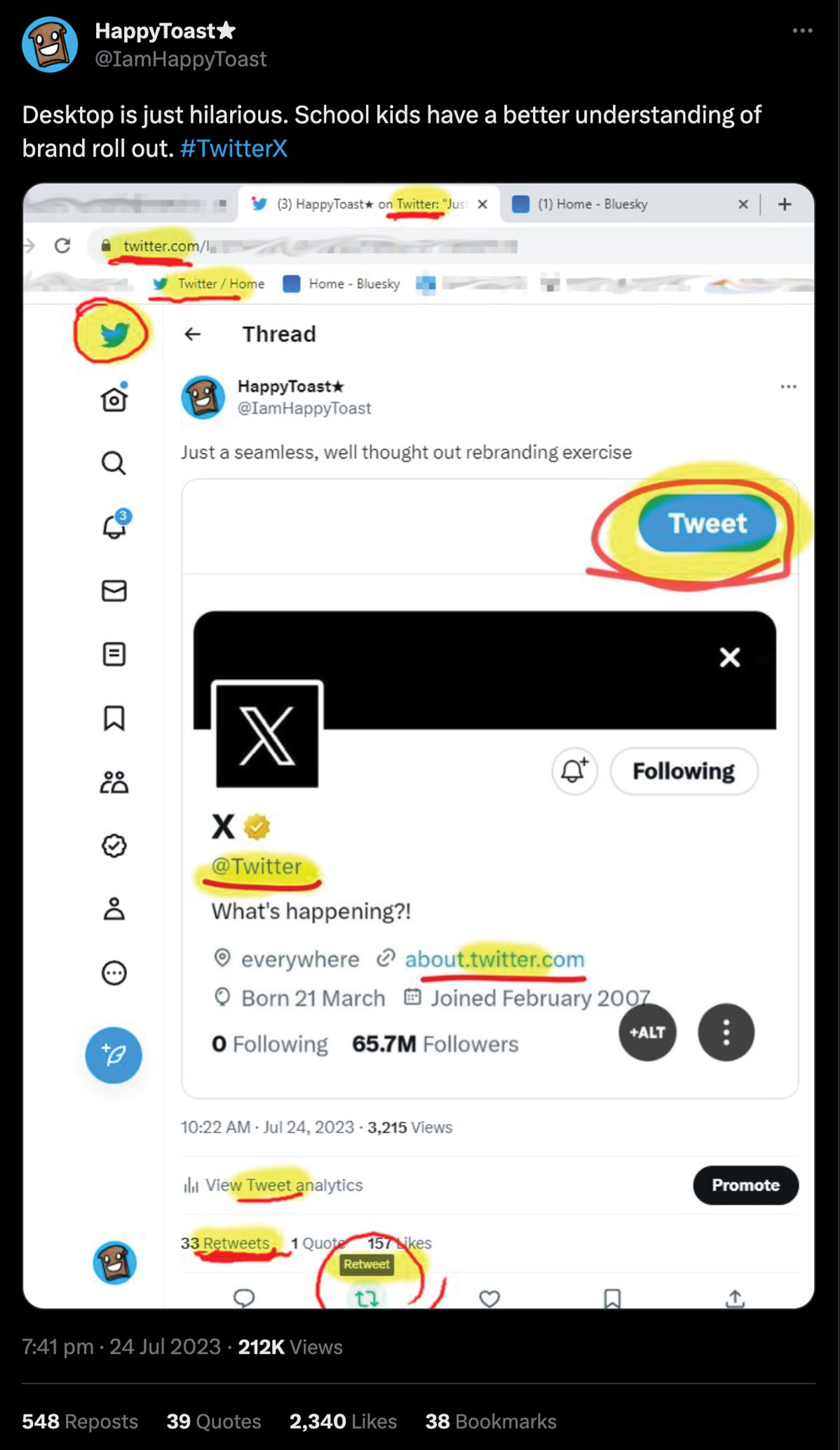 Tweet from @ IamHappyToast saying 'Desktop is just hilarious. School kids have a better understanding of brand roll out.' with a screenshot of all the old branding, 'tweet' references and logos on the app after rebranding to X.